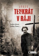 Tenkrát v ráji: Jeden život, jedna šance ... - Kniha