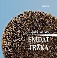 Snídat ježka - Kniha