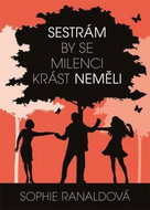 Sestrám by se milenci krást neměli - Kniha