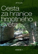 Cesta za hranice hmotného světa - Kniha