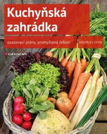 Kuchyňská zahrádka: osazovací plány, promyšlená řešení - Kniha