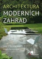 Kniha Architektura moderních zahrad - Kniha