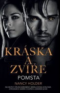 Kráska a zvíře Pomsta: Román k TV seriálu Kráska a zvíře - Kniha