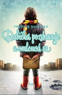 Babička pozdravuje a omlouvá se - Kniha