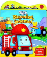 Nasedat, jedeme!: Hledej zvuky pod obrázky - Kniha