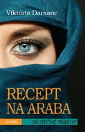 Recept na Araba: Skutečné příběhy - Kniha