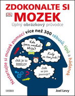 Zdokonalte si mozek: Úplný obrazový průvodce - Kniha