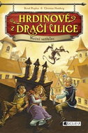 Hrdinové z Dračí ulice Noční vetřelec - Kniha