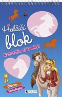Holčičí blok Nakreslím si koníky!: Šablony, samolepky - Kniha