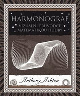 Harmonograf: Vizuální průvodce matematikou hudby - Kniha