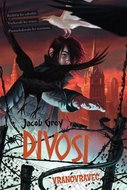 Divosi Vranovravec: 1. časť trilógie - Kniha