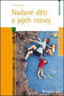Nadané děti a jejich rozvoj - Kniha