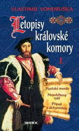 Letopisy královské komory I: Plzeňské mordy, Nepohřbený rytíř, Případ s alchymistou - Kniha