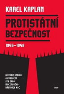 Protistátní bezpečnost: 1945-1948 - Kniha