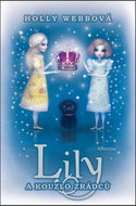 Lily a kouzlo zrádců - Kniha