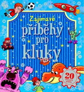 Zajímavé příběhy pro kluky - Kniha