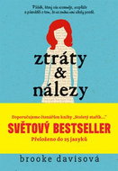 Ztráty a nálezy: Světový bestseller: Dojemný příběh o třech lidech, kteří zjistí, co znamená... - Kniha