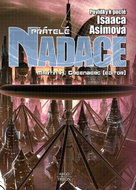 Přátelé Nadace: Povídky k poctě Isaaca Asimova - Kniha