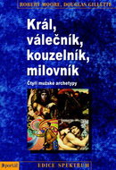 Král, válečník, kouzelník, milovník: Čtyři mužské archetypy - Kniha
