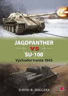 Jagdpanther vs SU–100: Východní fronta 1945 - Kniha
