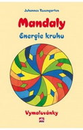 Mandaly Energie kruhu: Vymalovánky - Kniha