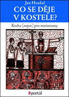 Co se děje v kostele?: Knížka (nejen) pro ministranty - Kniha