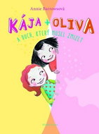 Kája + Oliva A duch, který musel zmizet - Kniha