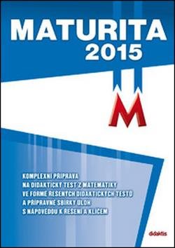 Maturita 2015 Matematika - Kniha - Main image