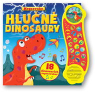 Hlučné dinosaury: 18 dinosaurích supervukov - Kniha