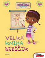 Doktorka Plyšáková Velká kniha bebíček - Kniha