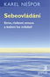 Sebeovládání: Stres, rizikové emoce a bažení lze zvládat! - Kniha