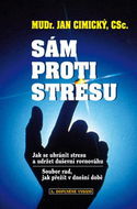 Sám proti stresu: Jak se ubránit stresu a udržet rovnováhu - Kniha