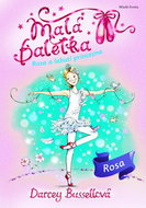 Malá baletka Rosa a Labutí princezna - Kniha