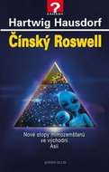Čínský Roswell: Nové stopy mimozemšťanů ve východní Asii - Kniha
