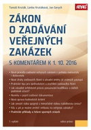 Zákon o zadávání veřejných zakázek: s komentářem k 1. 10. 2016 - Kniha