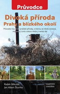 Divoká příroda Prahy a blízkého okolí - Kniha