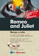 Romeo and Juliet Romeo a Julie: a dalších slavných 19 her + CD MP3 - Kniha