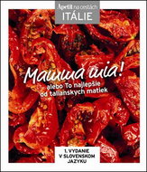 Mamma mia! alebo To najlepšie od talianskych matiek - Kniha