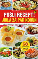 Jídla za pár korun: Dobroty které by na vašem stole rozhodně neměly chybět - Kniha