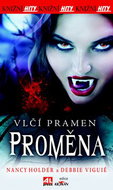 Vlčí pramen Proměna: Knižní hity - Kniha