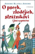 O psech, zlodějích, strážníkovi a jiná vyprávění - Kniha
