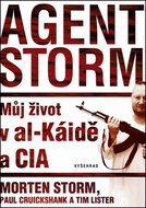 Agent Storm: Můj život al-Káidě a CIA - Kniha