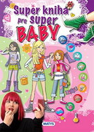 Super kniha pre super baby - Kniha