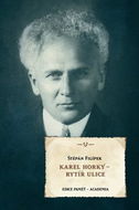 Karel Horký - rytíř ulice - Kniha