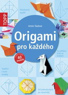 TOPP Origami pro každého - Kniha