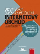 Jak vytvořit úspěšný a výdělečný internetový obchod: aktualizované a rozšířené vydání bestselleru - Kniha