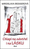 Chlapi na odstřel i na lásku - Kniha