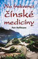 Na frekvenci čínské medicíny - Kniha