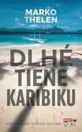 Dlhé tiene Karibiku: Príbeh inšiprovaný skutočnými udalosťami - Kniha