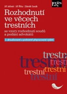 Rozhodnutí ve věcech trestních: 3. aktualizované a přepracované vydání podle právního stavu k 1. 2.  - Kniha